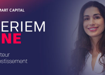 Smart Capital: Meriem Zine nommée Directeur d’Investissement en charge du Fonds de Fonds ANAVA