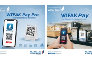 Wifak Bank lance ses nouvelles solutions digitales “WIFAK Pay” & “WIFAK Pay Pro”