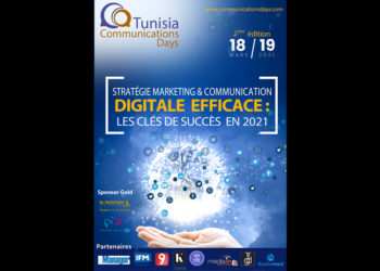 Le Tunisia Communications Days organise sa 2ème édition les 18 & 19 mars 2021