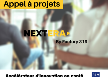 Factory 319 lance son programme d’accélération NEXTERA pour les entreprises en santé numérique