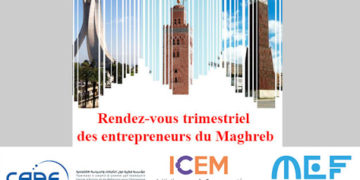 Le MEF organise le 2ème “Rendez-vous trimestriel des entrepreneurs du Maghreb”