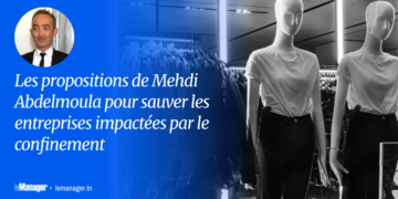 Les propositions de Mehdi Abdelmoula pour sauver les entreprises impactées par le confinement