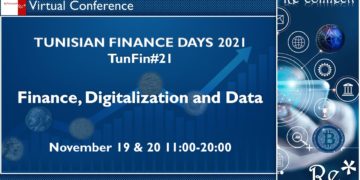 La 1ère édition de Tunisian Finance Days débat autour de la finance, la digitalisation et la data