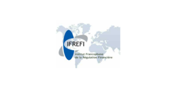 La Tunisie élue pour l’organisation du congrès annuel de l’Institut francophone de la régulation financière