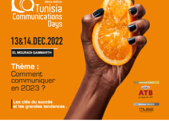 Tunisia Communications Days : Le rendez-vous des professionnels du marketing et de la communication !