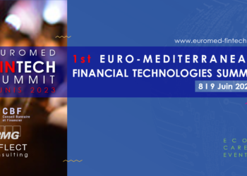 La Tunisie accueille le premier sommet euro-méditerranéen de la Fintech et des technologies financières