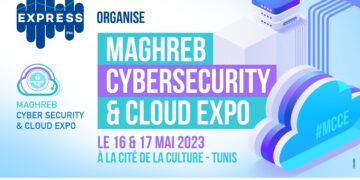 La 2e édition de Maghreb Cybersecurity and Cloud Expo, organisée par Express FM, promet d’être un événement majeur pour le secteur au Maghreb