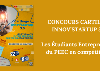 Concours Carthage Innov’Startup 3.0: les étudiants entrepreneurs du PEEC en compétition!