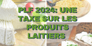 PLF 2024: une taxe sur les produits laitiers