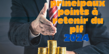 Les grandes lignes plf 2024