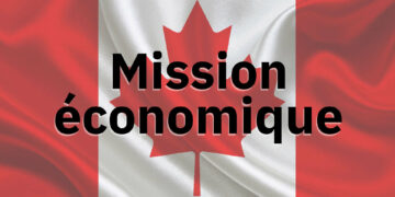Une mission économique au Canada à ne pas manquer
