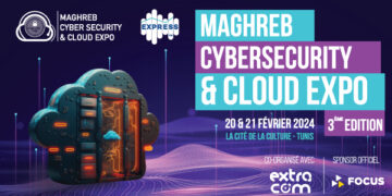 La 3ème édition du Maghreb Cybersecurity and Cloud Expo : un événement de référence dans le domaine de la cybersécurité et du cloud