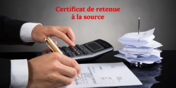 Désormais, les certificats de retenue à la source se font en ligne