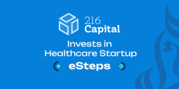 216 Capital investit dans la startup eSteps, spécialisée dans la santé numérique