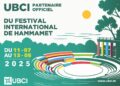 L’UBCI renouvelle son engagement aux côtés du Festival international de Hammamet