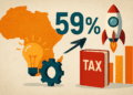 59% des entrepreneurs confirment que la fiscalité est le premier frein à l’innovation en Afrique francophone