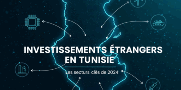 Tunisie: ces secteurs ont reçu le plus d’investissements étrangers en 2024