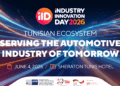 Industry Innovation Day 2026: l’écosystème tunisien au service de l’industrie automobile de demain
