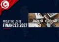 PLF 2027: sociétés communautaires, entreprises régionales… qui bénéficiera des 50 millions de dinars et d’exonérations?