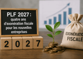 PLF 2027: quatre ans d’exonération fiscale pour les nouvelles entreprises